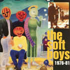 The Soft Boys: 1976-81